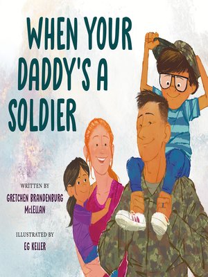 cover image of When Your Daddy's a Soldier